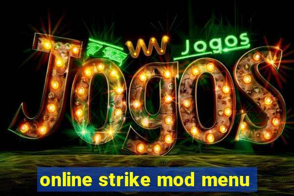 online strike mod menu